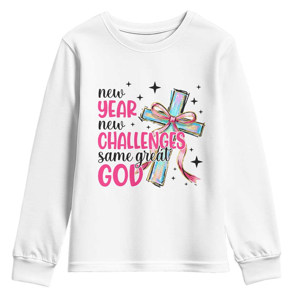 New Year New Challenges Same Great God Youth Sweatshirt Christian New Year Eve TS11 White Print Your Wear