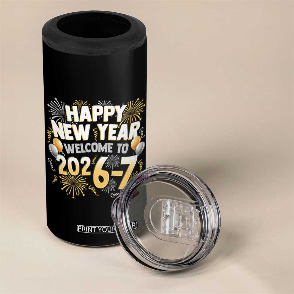 Funny 67 New Year 4 in 1 Can Cooler Tumbler Happy New Year Welcome To 2026 7 TS11 Print Your Wear