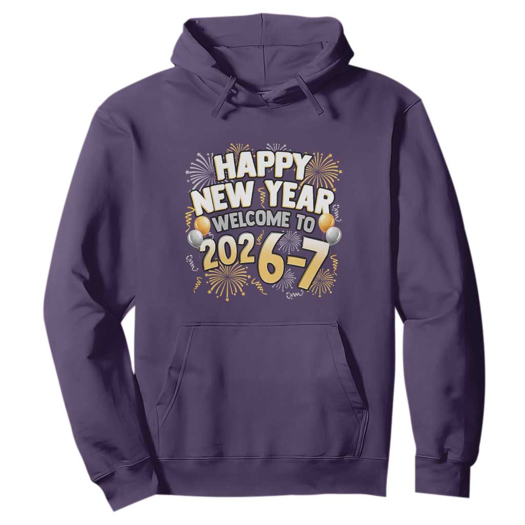 Funny 67 New Year Hoodie Happy New Year Welcome To 2026 7 TS11 Purple Print Your Wear