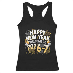 Funny 67 New Year Racerback Tank Top Happy New Year Welcome To 2026 7 TS11 Black Print Your Wear