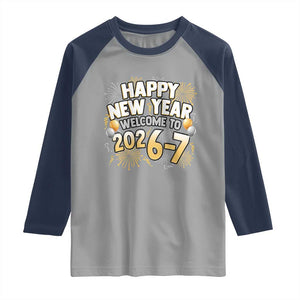 Funny 67 New Year Raglan Shirt Happy New Year Welcome To 2026 7 TS11 Sport Gray Navy Print Your Wear