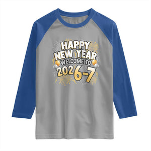 Funny 67 New Year Raglan Shirt Happy New Year Welcome To 2026 7 TS11 Sport Gray Royal Print Your Wear