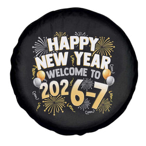 Funny 67 New Year Spare Tire Cover Happy New Year Welcome To 2026 7 TS11 Print Your Wear