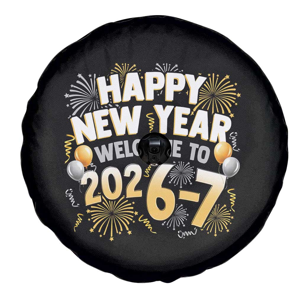 Funny 67 New Year Spare Tire Cover Happy New Year Welcome To 2026 7 TS11 Print Your Wear