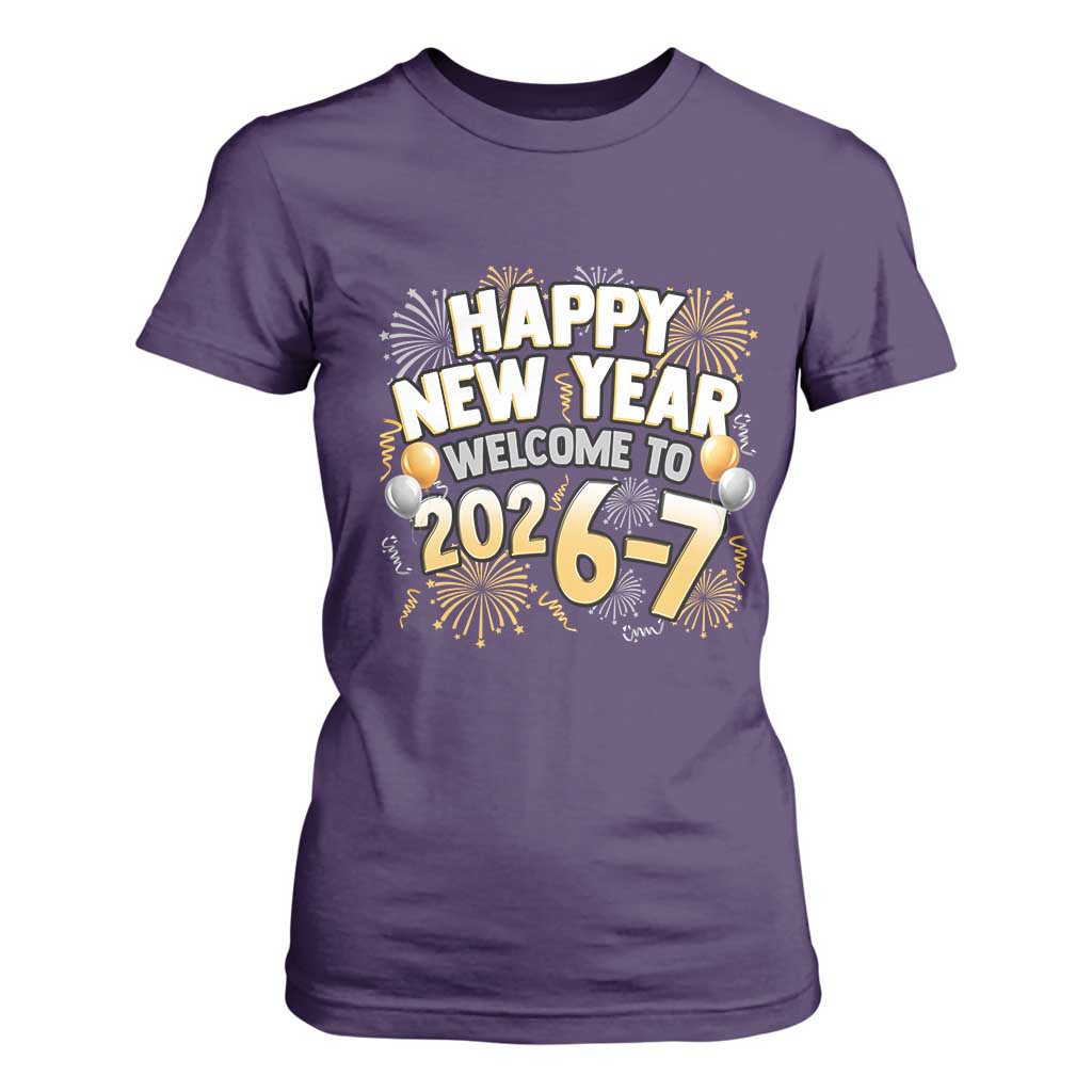 Funny 67 New Year T Shirt For Women Happy New Year Welcome To 2026 7 TS11 Purple Print Your Wear