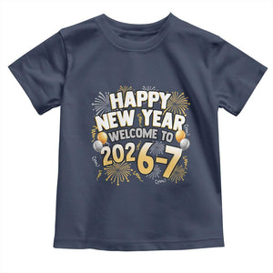Funny 67 New Year Toddler T Shirt Happy New Year Welcome To 2026 7 TS11 Navy Print Your Wear