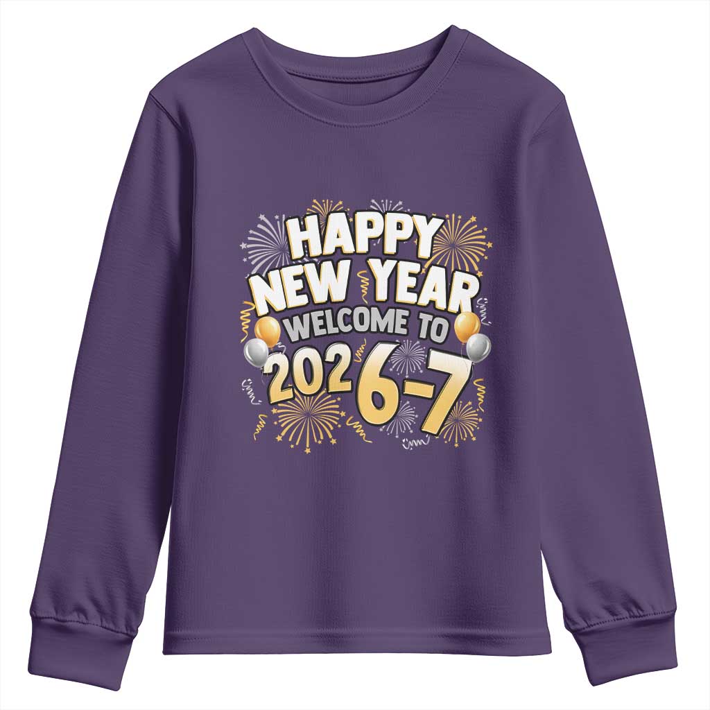 Funny 67 New Year Youth Sweatshirt Happy New Year Welcome To 2026 7 TS11 Purple Print Your Wear