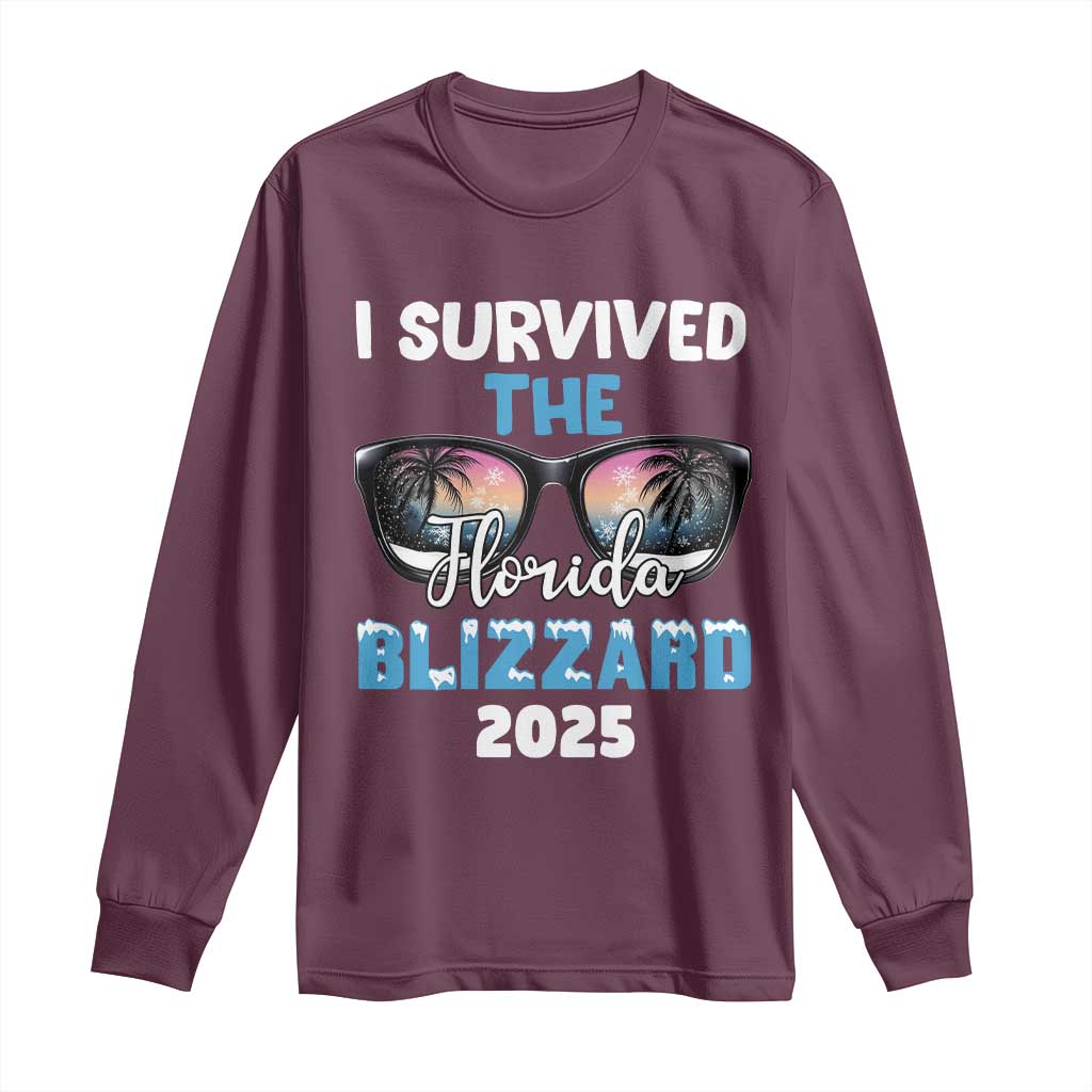 Funny I Survived The Florida Blizzarad Long Sleeve Shirt Snow Sunglasses TS11 Maroon Print Your Wear