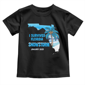Funny I Survived Florida Snowstorm 2025 Toddler T Shirt Coconut Palm Tree TS11 Black Print Your Wear
