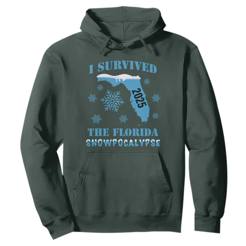 Funny I Survived The Florida Snowpocalypse 2025 Hoodie Snowflakes TS11 Dark Forest Green Print Your Wear