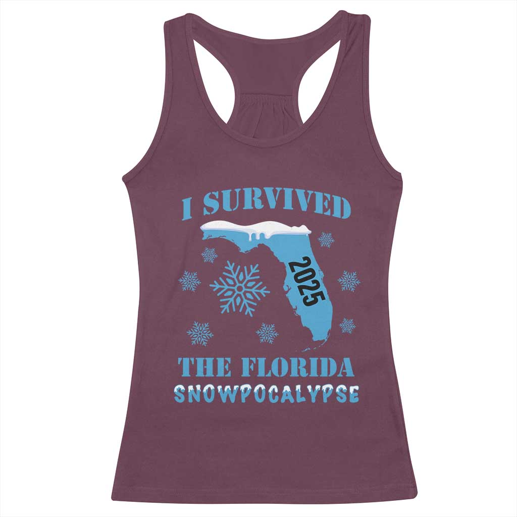 Funny I Survived The Florida Snowpocalypse 2025 Racerback Tank Top Snowflakes TS11 Maroon Print Your Wear