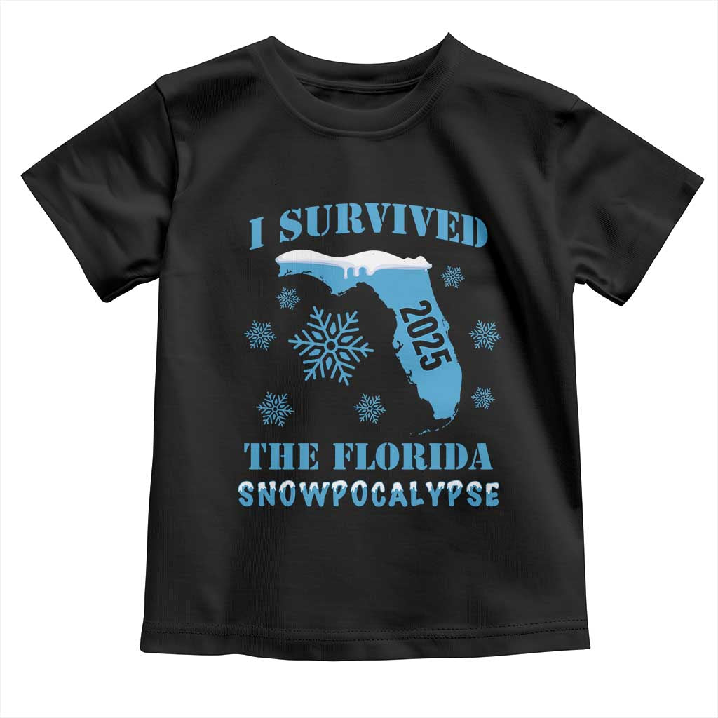 Funny I Survived The Florida Snowpocalypse 2025 Toddler T Shirt Snowflakes TS11 Black Print Your Wear