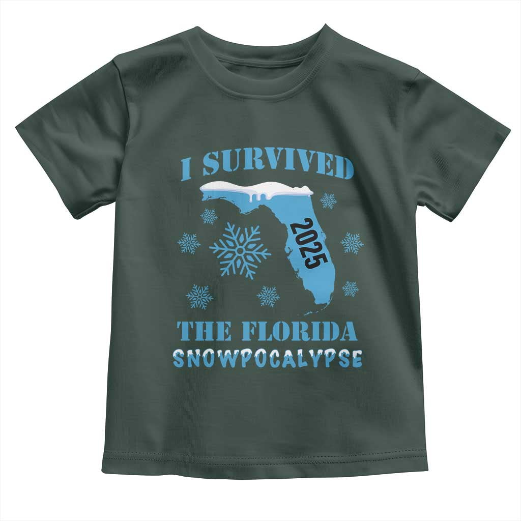Funny I Survived The Florida Snowpocalypse 2025 Toddler T Shirt Snowflakes TS11 Dark Forest Green Print Your Wear