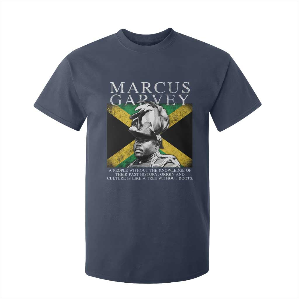 Marcus Garvey Quote T Shirt For Kid A People Without The Knowledge Of Their Past History Origin And Culture Jamaican Flag TS11 Navy Print Your Wear
