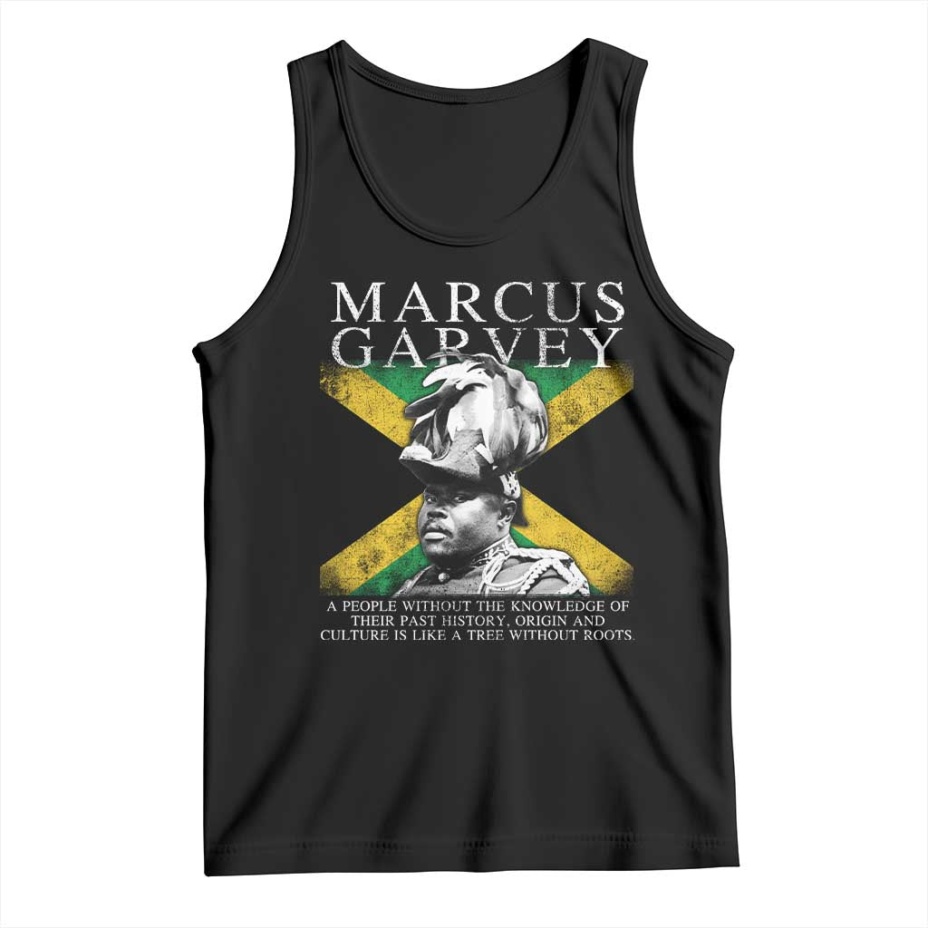 Marcus Garvey Quote Tank Top A People Without The Knowledge Of Their Past History Origin And Culture Jamaican Flag TS11 Black Print Your Wear