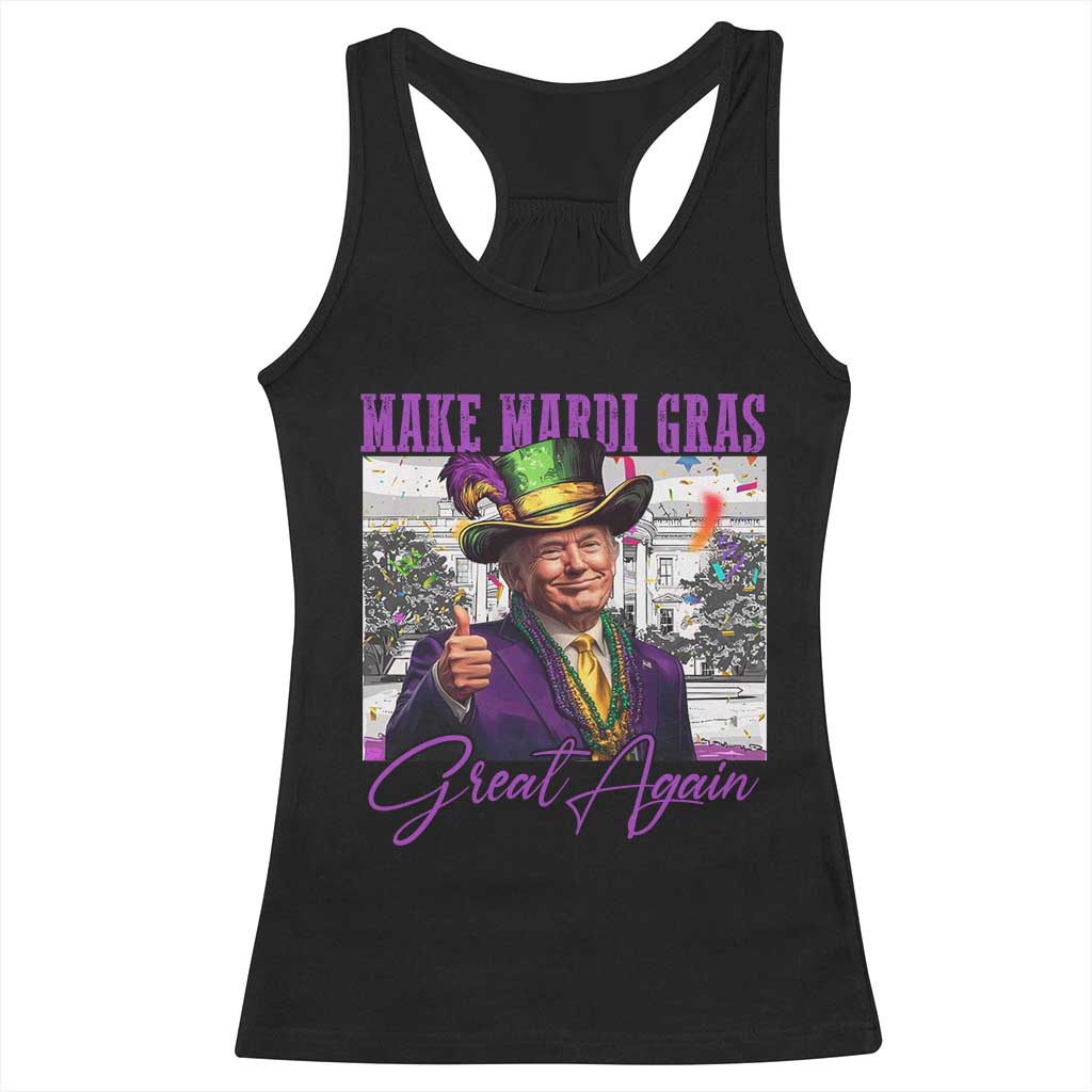 Funny Trump Mardi Gras Racerback Tank Top Make Mardi Gras Great Again White House Parade TS11 Black Print Your Wear