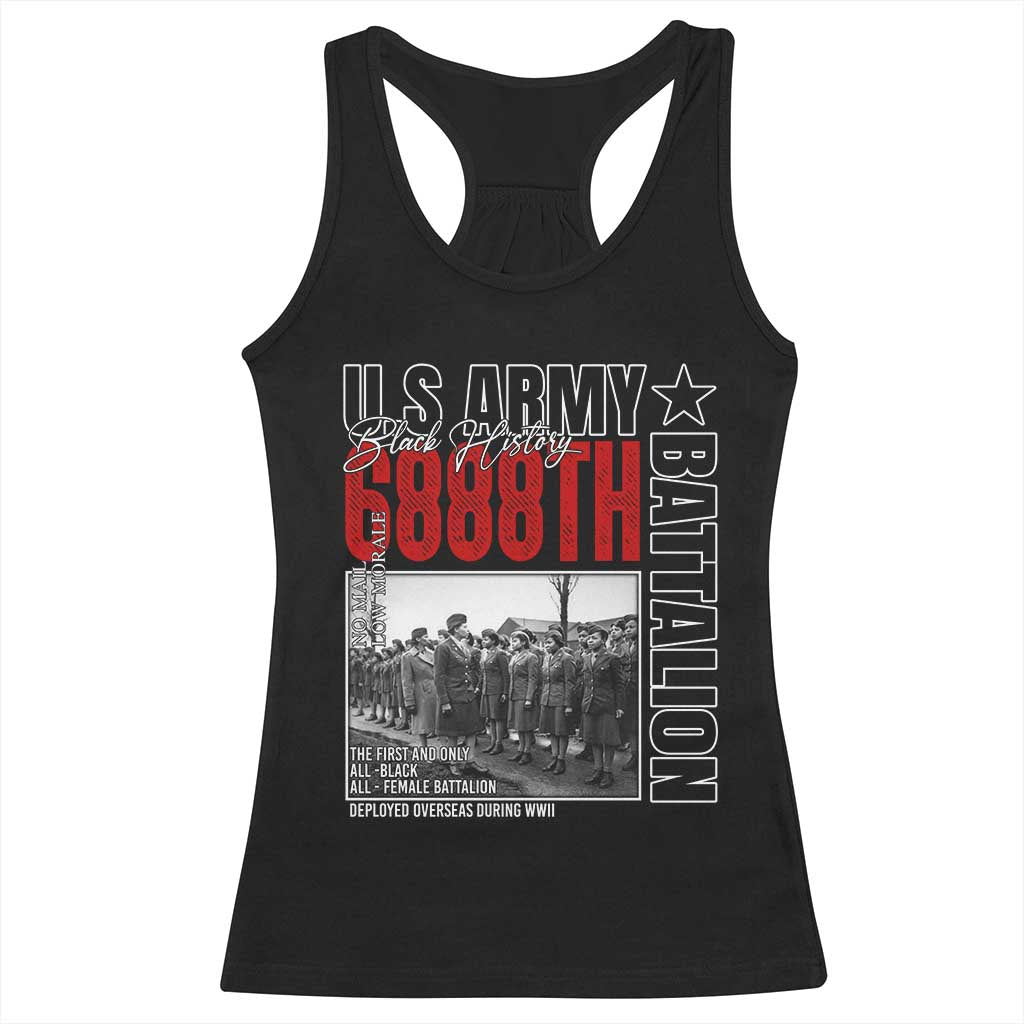 6888th Battalion Racerback Tank Top The First And Only All Black Female Battalion Black History Month TS11 Black Print Your Wear
