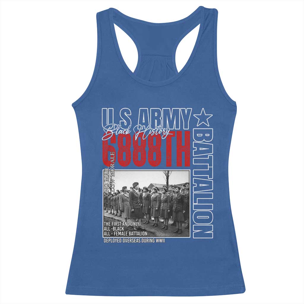 6888th Battalion Racerback Tank Top The First And Only All Black Female Battalion Black History Month TS11 Royal Blue Print Your Wear