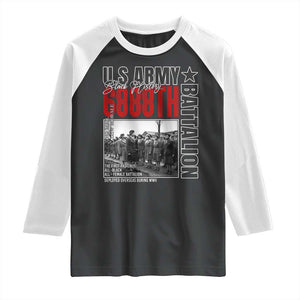 6888th Battalion Raglan Shirt The First And Only All Black Female Battalion Black History Month TS11 Black White Print Your Wear
