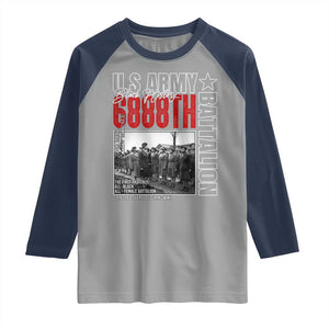 6888th Battalion Raglan Shirt The First And Only All Black Female Battalion Black History Month TS11 Sport Gray Navy Print Your Wear