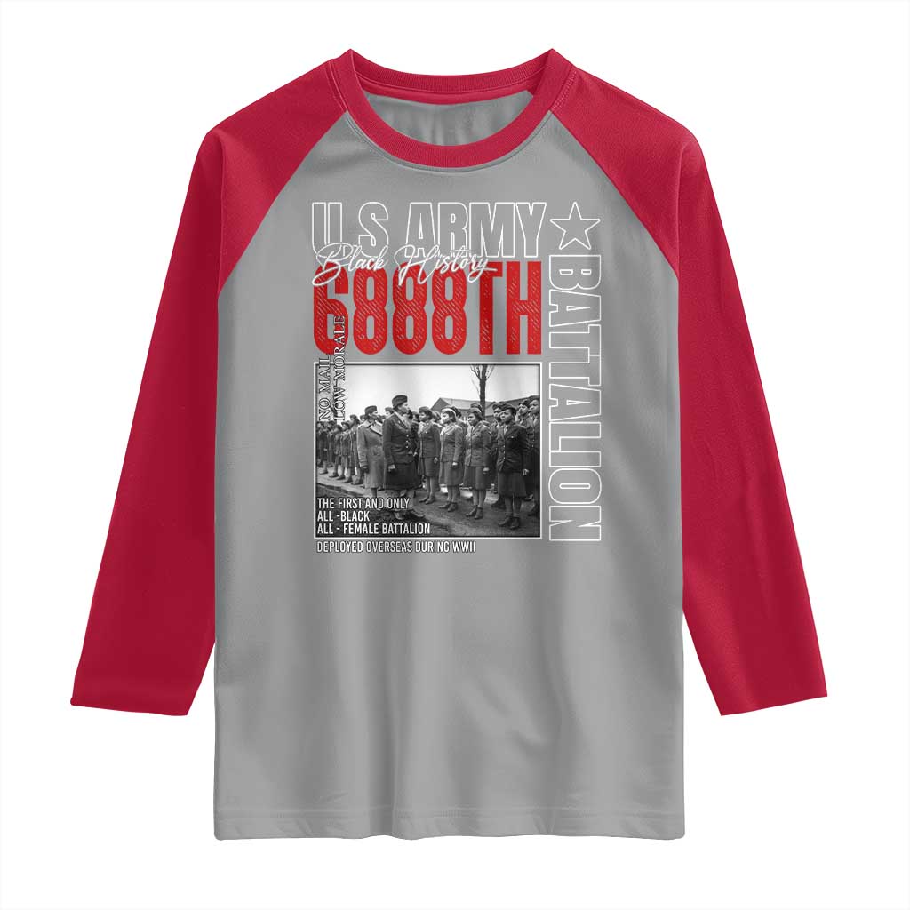 6888th Battalion Raglan Shirt The First And Only All Black Female Battalion Black History Month TS11 Sport Gray Red Print Your Wear