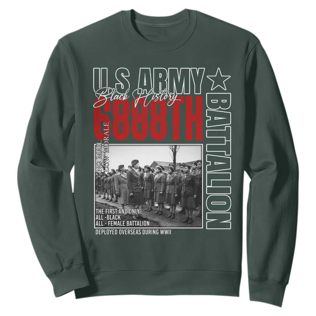 6888th Battalion Sweatshirt The First And Only All Black Female Battalion Black History Month TS11 Dark Forest Green Print Your Wear