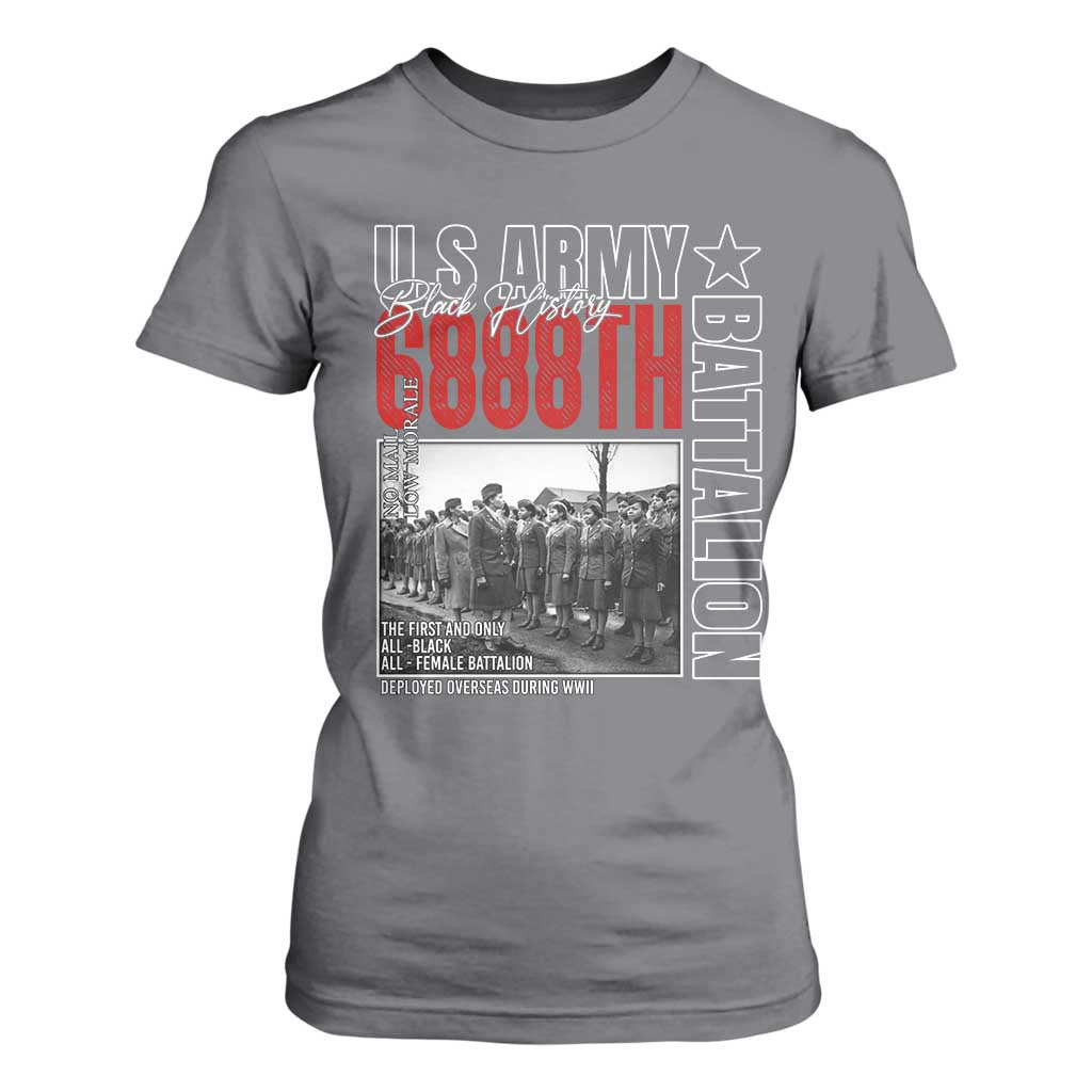 6888th Battalion T Shirt For Women The First And Only All Black Female Battalion Black History Month TS11 Charcoal Print Your Wear
