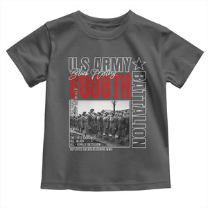 6888th Battalion Toddler T Shirt The First And Only All Black Female Battalion Black History Month TS11 Dark Heather Print Your Wear