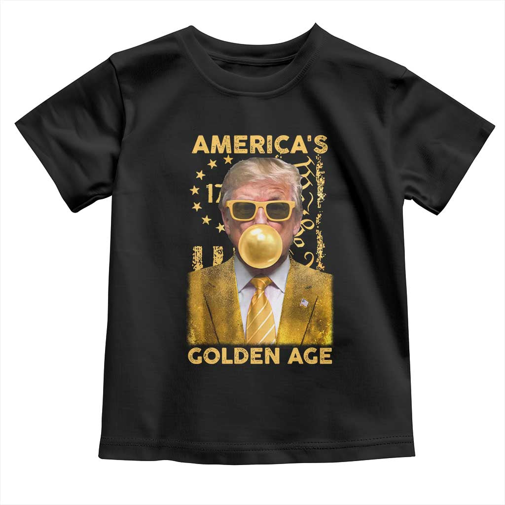 Funny Trump 2025 American's Golden Age Toddler T Shirt Trump Bubble Gum Gold American Flag TS11 Black Print Your Wear