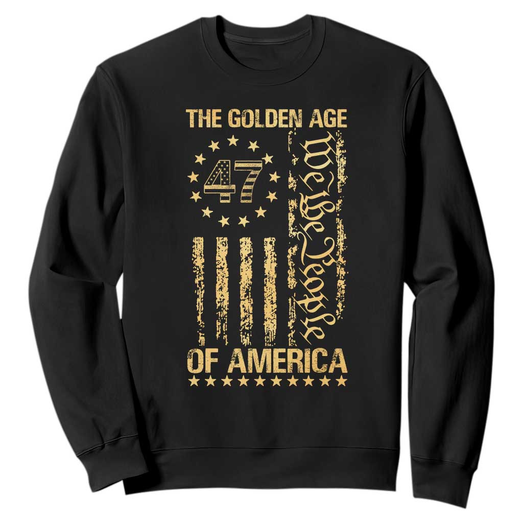 Trump 2025 The Golden Age Of America Sweatshirt 47TH President Golden American Flag TS11 Black Print Your Wear