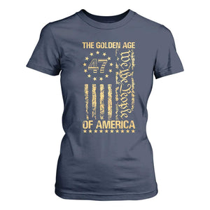 Trump 2025 The Golden Age Of America T Shirt For Women 47TH President Golden American Flag TS11 Navy Print Your Wear