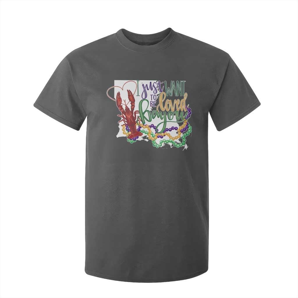 Funny Mardi Gras Louisiana T Shirt For Kid I Just Want To Be Loved Bayou Crawfish Beads TS11 Dark Heather Print Your Wear
