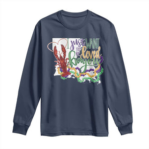Funny Mardi Gras Louisiana Long Sleeve Shirt I Just Want To Be Loved Bayou Crawfish Beads TS11 Navy Print Your Wear