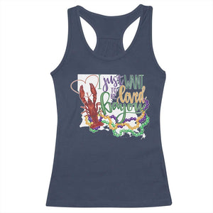 Funny Mardi Gras Louisiana Racerback Tank Top I Just Want To Be Loved Bayou Crawfish Beads TS11 Navy Print Your Wear