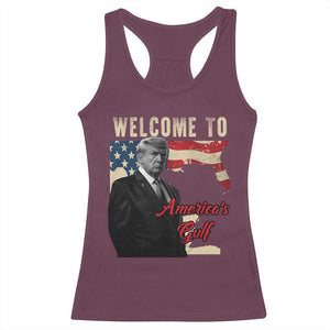 Funny Trump Welcome To America's Gulf Racerback Tank Top Vintage American Flag TS11 Maroon Print Your Wear