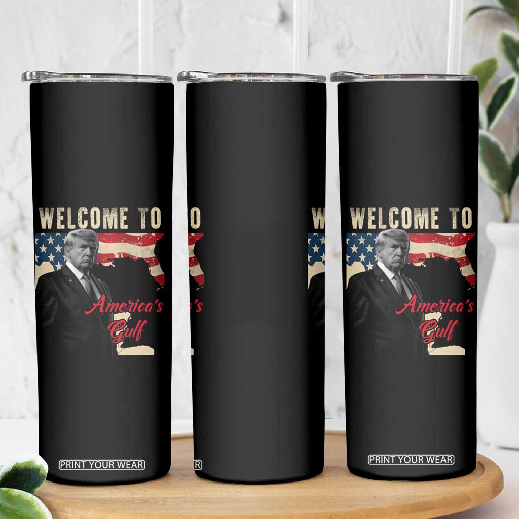 Funny Trump Welcome To America's Gulf Skinny Tumbler Vintage American Flag TS11 Print Your Wear