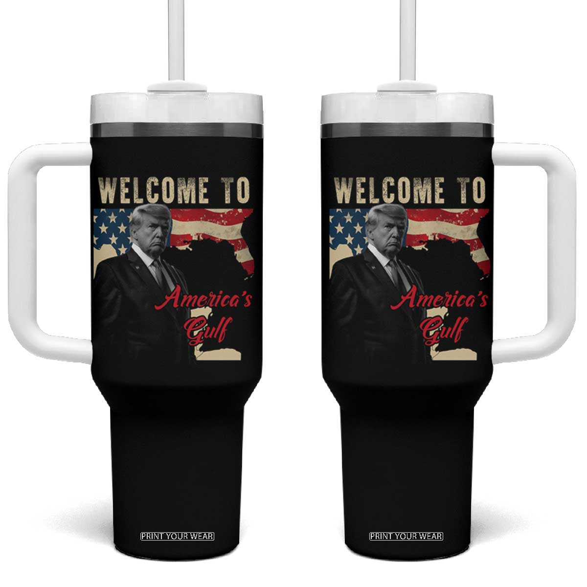 Funny Trump Welcome To America's Gulf Tumbler With Handle Vintage American Flag TS11 One Size: 40 oz Black Print Your Wear