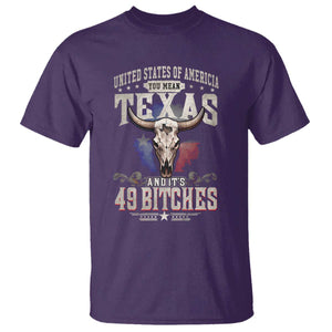 Funny Texan T Shirt United States Of America You Mean Texas And It's 49 Bitches TS11 Purple Print Your Wear
