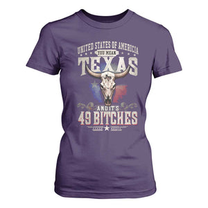 Funny Texan T Shirt For Women United States Of America You Mean Texas And It's 49 Bitches TS11 Purple Print Your Wear