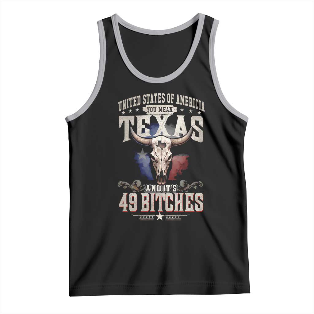 Funny Texan Tank Top United States Of America You Mean Texas And It's 49 Bitches TS11 Black Athletic Heather Print Your Wear