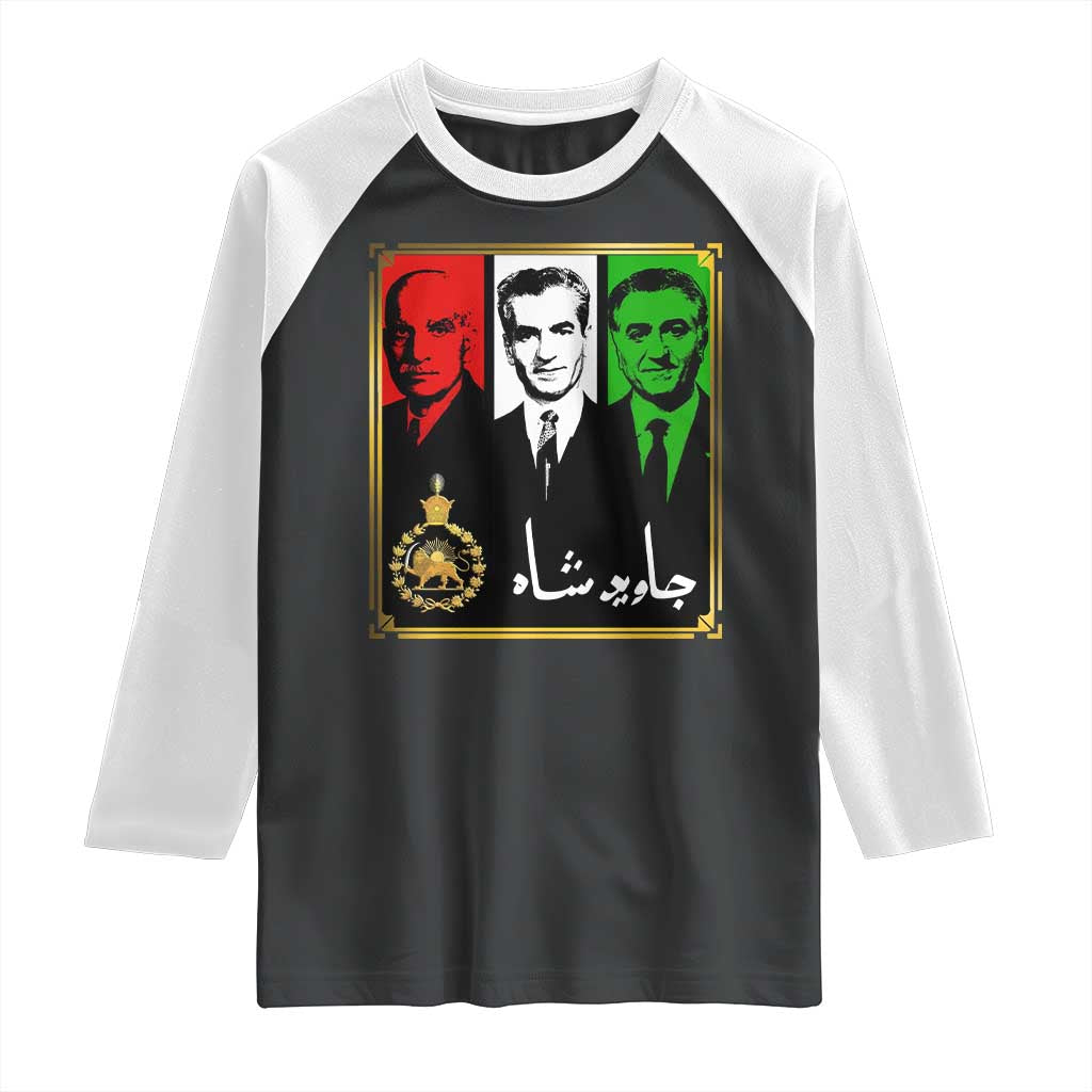 Pahlavi Kings of Iran Raglan Shirt Javid Shah Long live the King TS11 Black White Print Your Wear