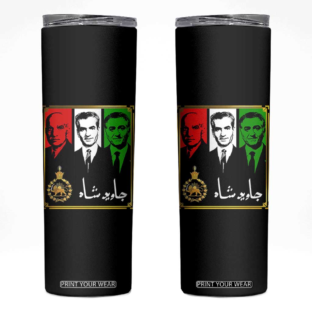Pahlavi Kings of Iran Skinny Tumbler Javid Shah Long live the King TS11 Black Print Your Wear