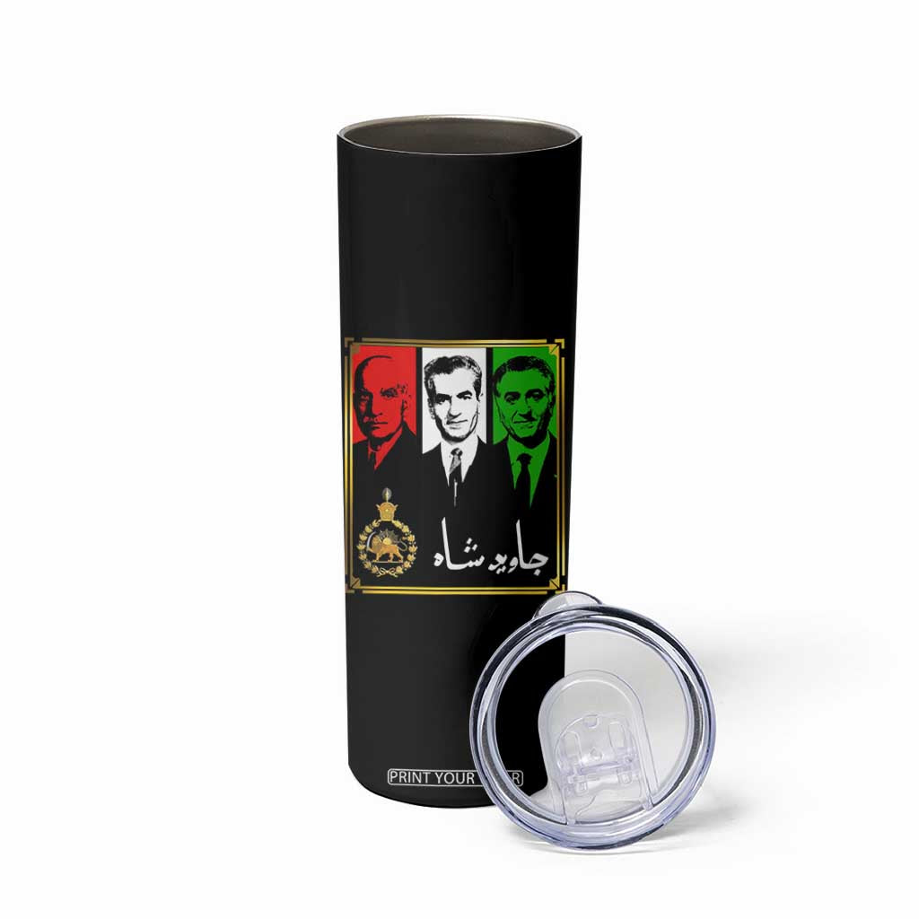 Pahlavi Kings of Iran Skinny Tumbler Javid Shah Long live the King TS11 Print Your Wear