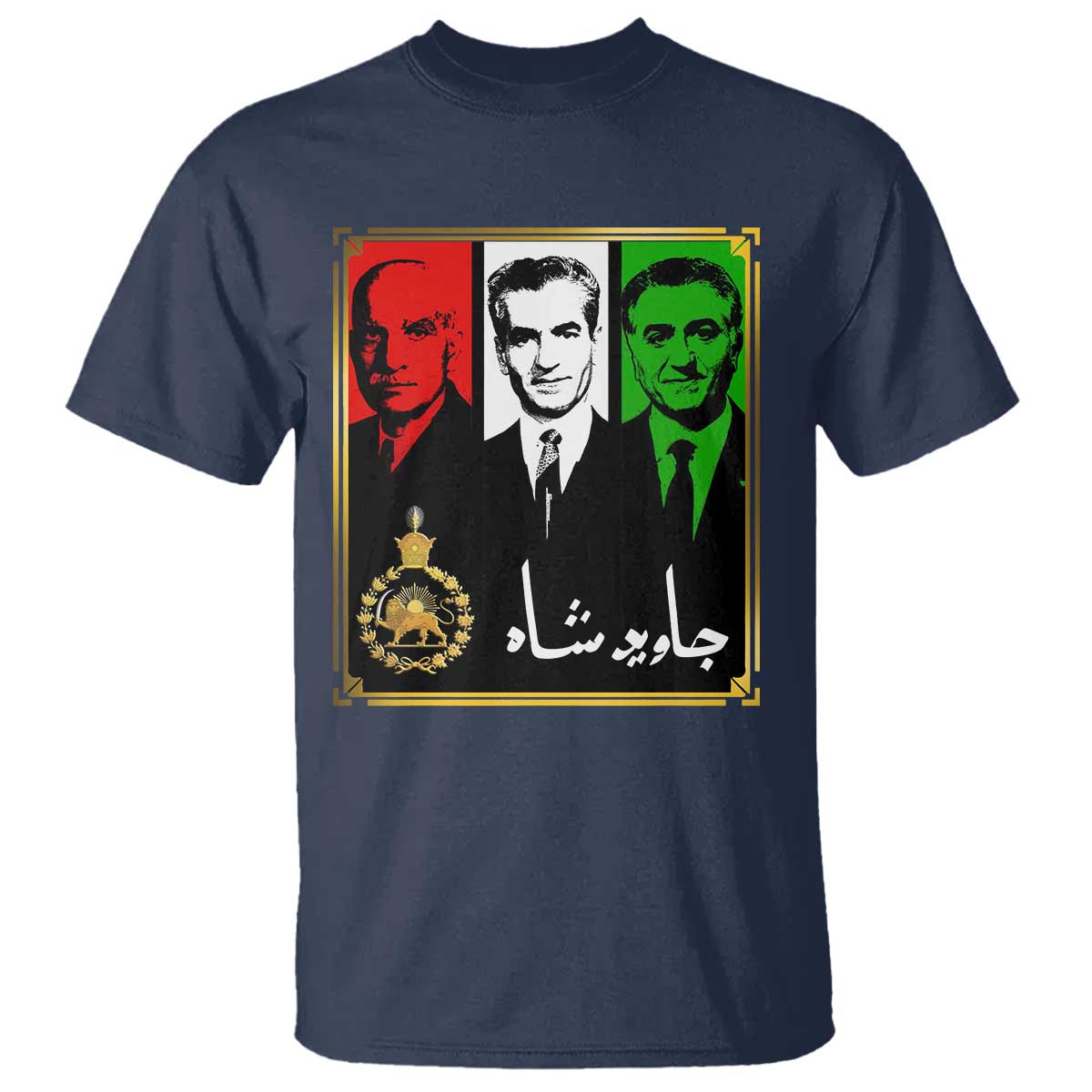 Pahlavi Kings of Iran T Shirt Javid Shah Long live the King TS11 Navy Print Your Wear
