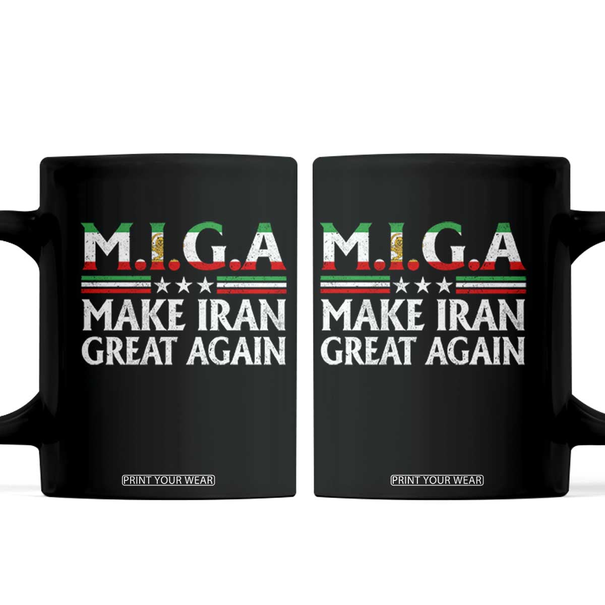 Make Iran Great Again Coffee Mug MIGA Emblem Of Iran Persian Lion Flag TS11 Black Print Your Wear