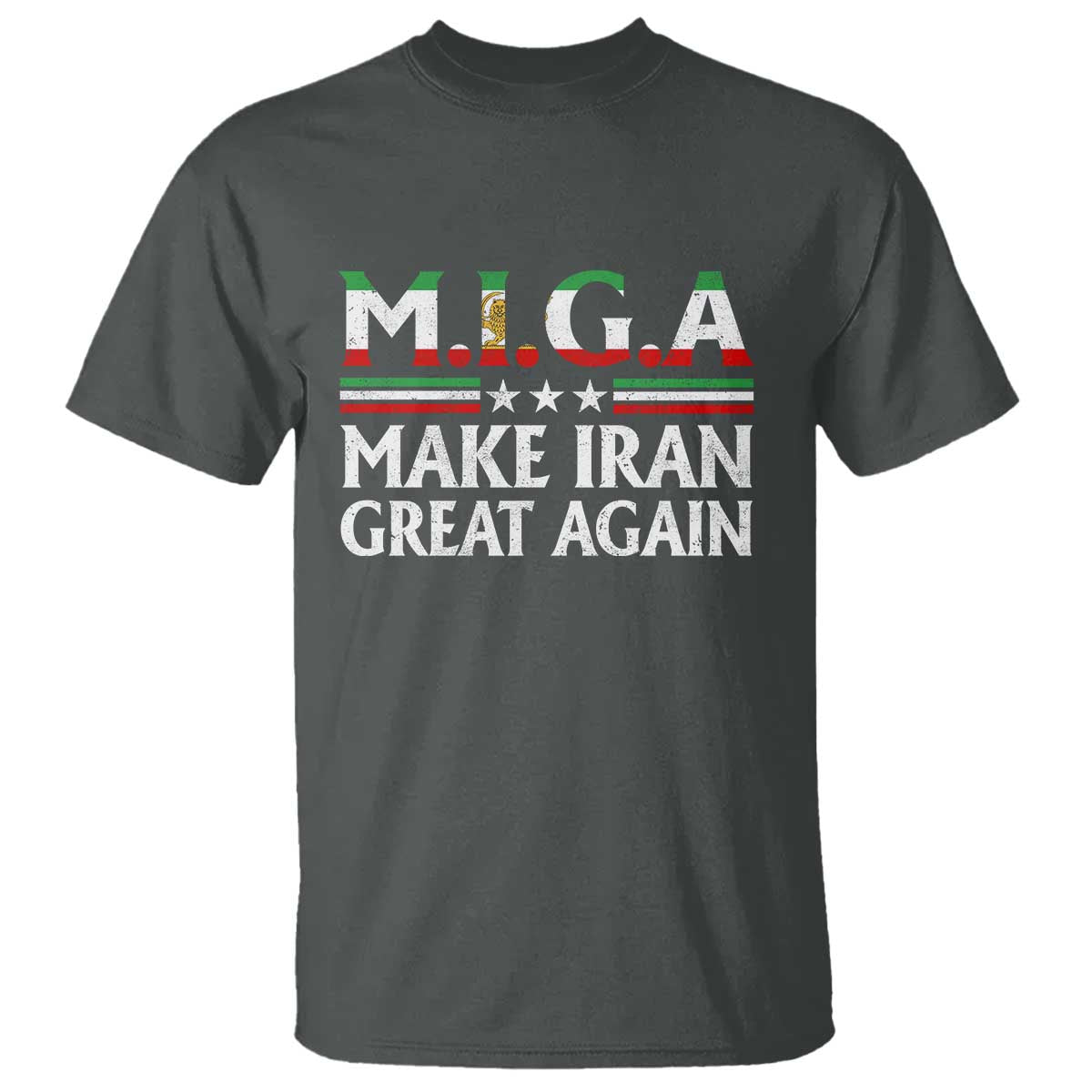 Make Iran Great Again T Shirt MIGA Emblem Of Iran Persian Lion Flag TS11 Dark Heather Print Your Wear