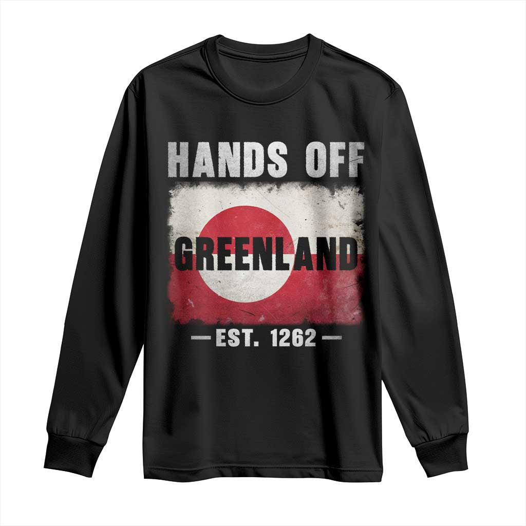 Hands Off Greenland Long Sleeve Shirt Greenland EST 1262 Political Protest TS11 Black Print Your Wear