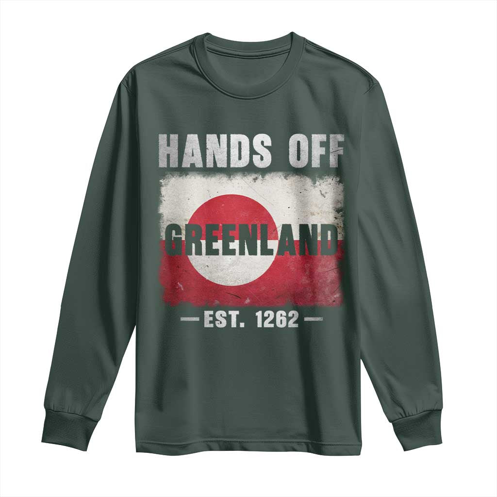 Hands Off Greenland Long Sleeve Shirt Greenland EST 1262 Political Protest TS11 Dark Forest Green Print Your Wear