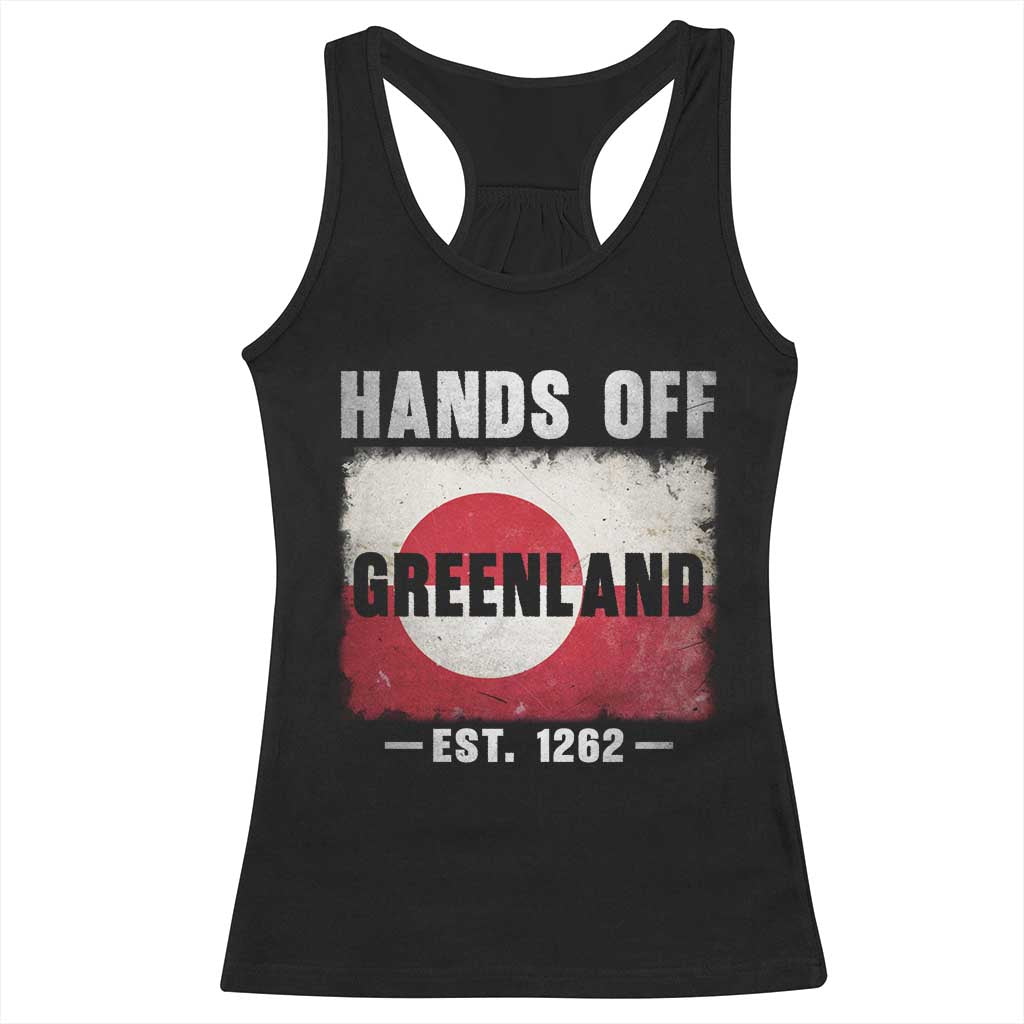 Hands Off Greenland Racerback Tank Top Greenland EST 1262 Political Protest TS11 Black Print Your Wear