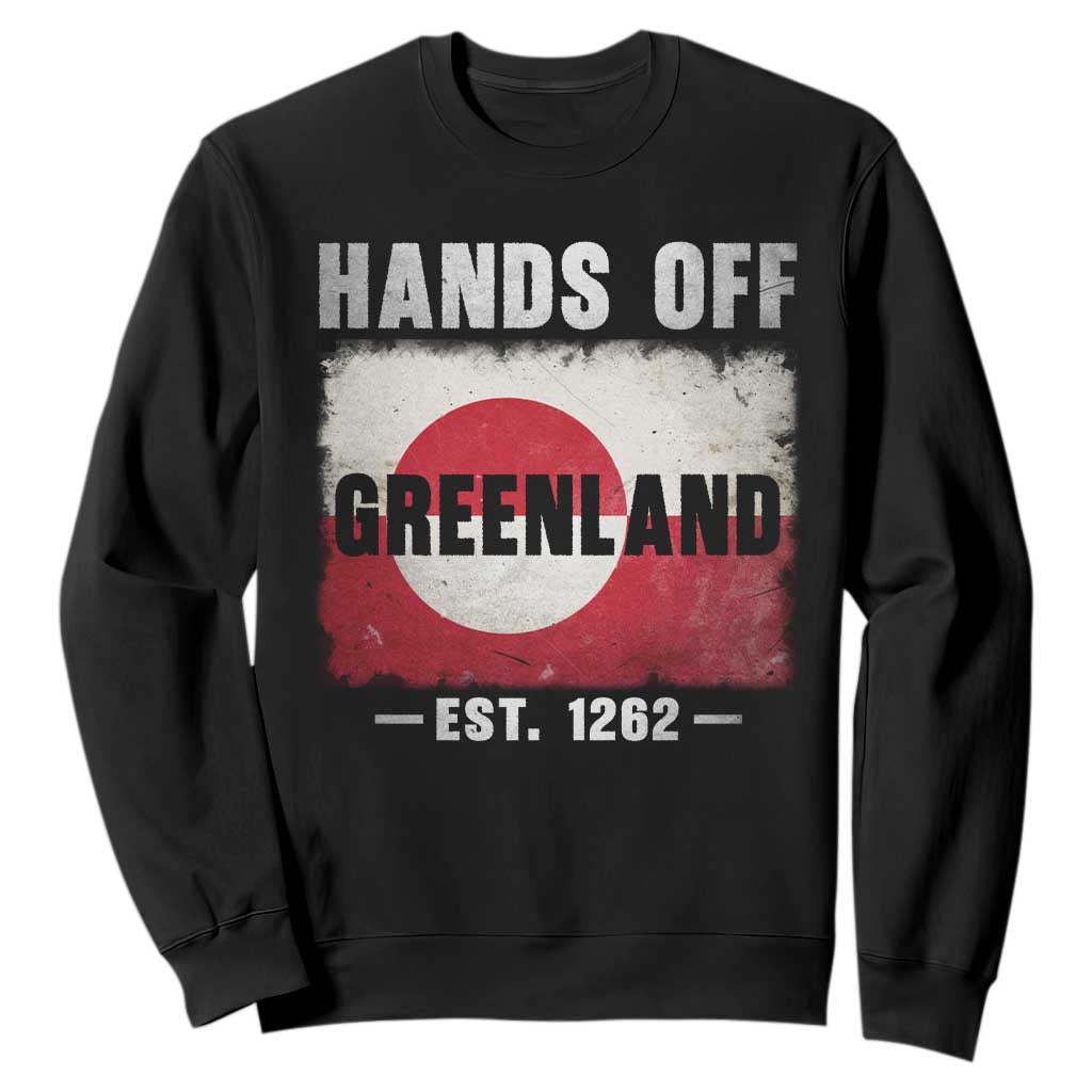 Hands Off Greenland Sweatshirt Greenland EST 1262 Political Protest TS11 Black Print Your Wear